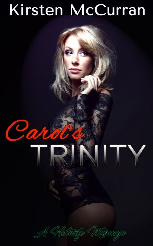 [Carol’s Trinity 01] • Carol’s Trinity 1